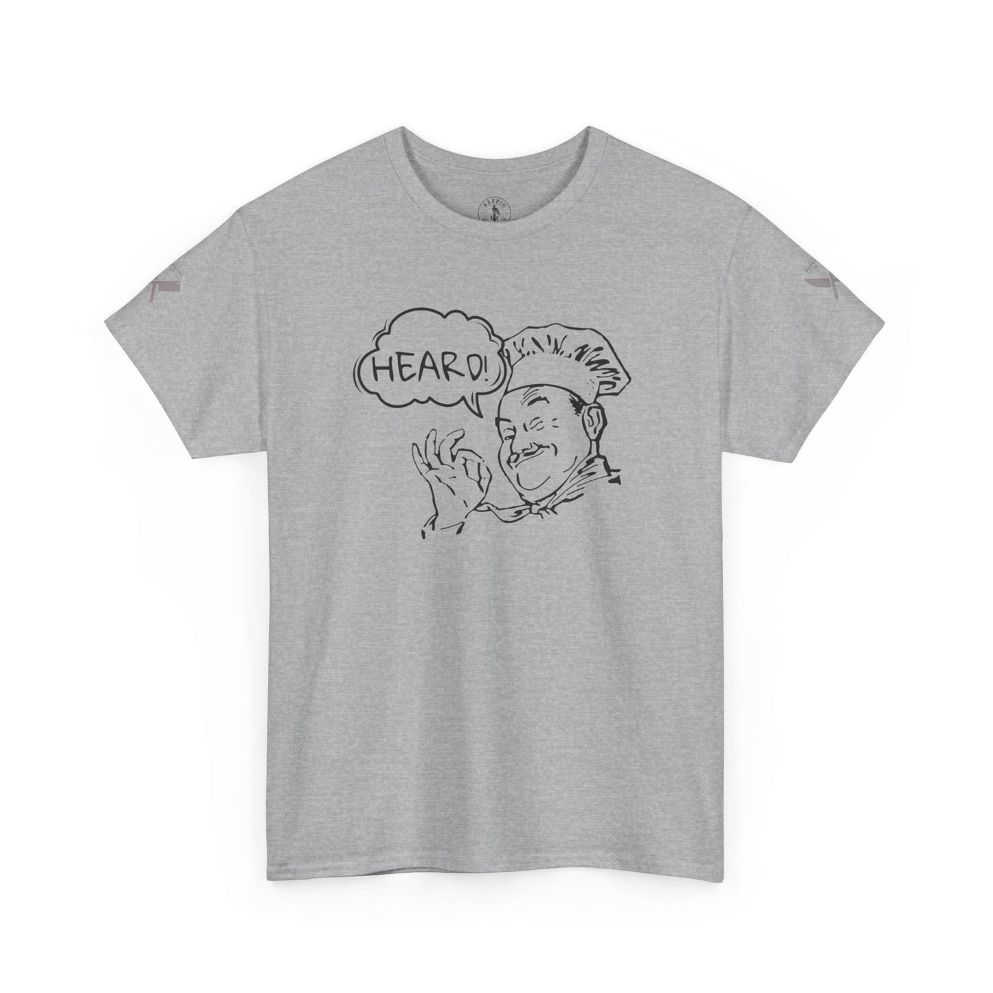 Chef's Heard T-Shirt