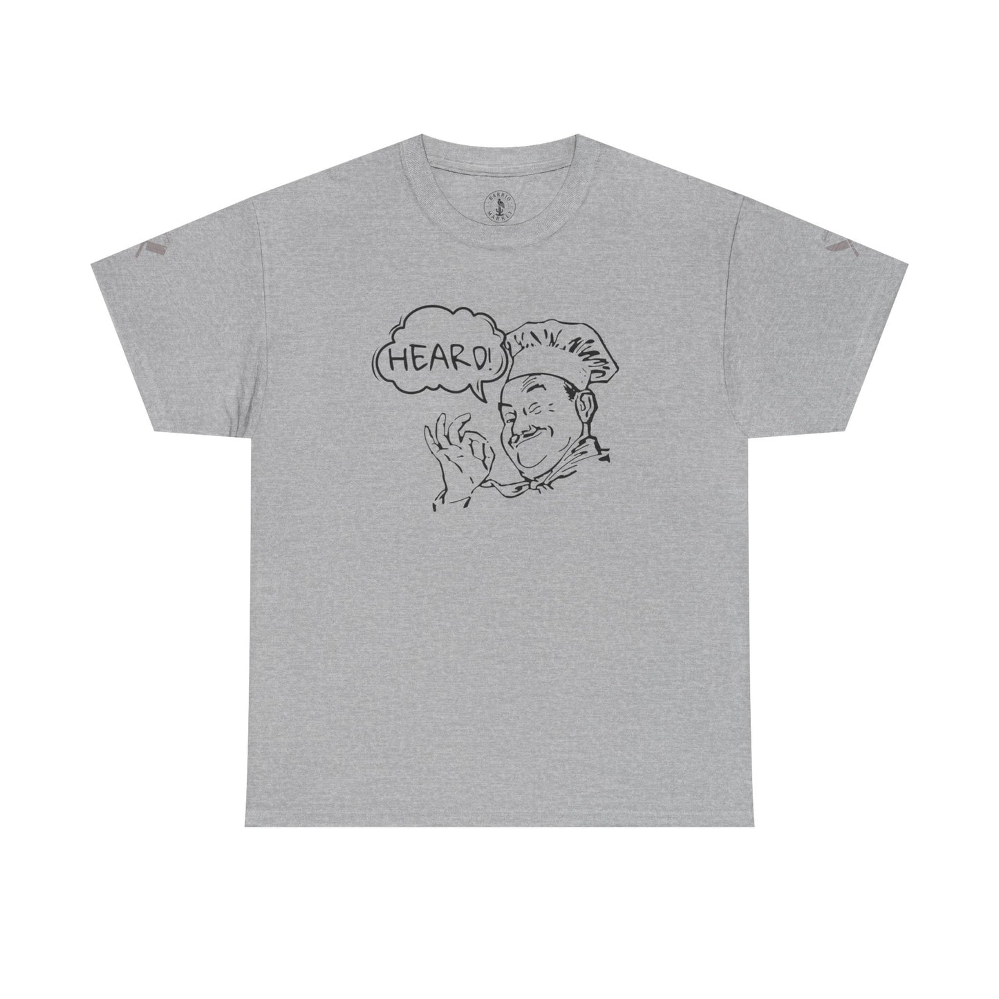 Chef's Heard T-Shirt